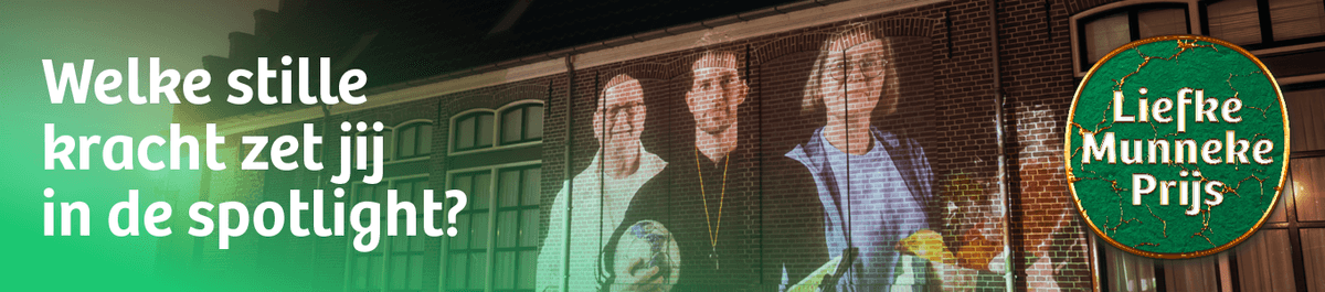 Liefke Munneke Prijs - Welke stille kracht zet jij in de spotlight?